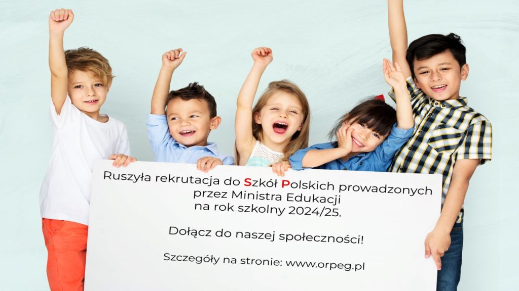 REKRUTACJA 2024/25 DO SZKÓŁ POLSKICH